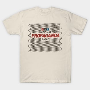National Propaganda Radio Pod T-Shirt